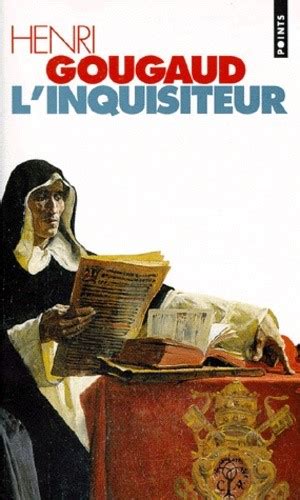 LINQUISITEUR Le Livre DHENRI GOUGAUD JAILU