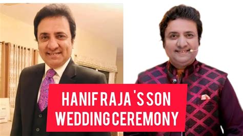 Famous Pakistani Celebrities Attend Hanif Raja Son S Wedding Ceremony