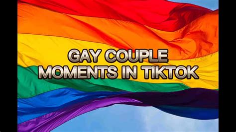 GAY COUPLE MOMENTS IN TIKTOK YouTube