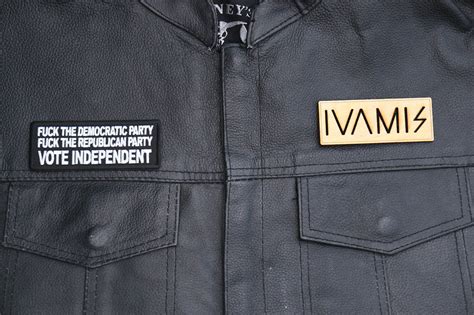 Fuck The Democratic Party Fuck The Republican Party Vote Independent Patch By Ivamis Patches