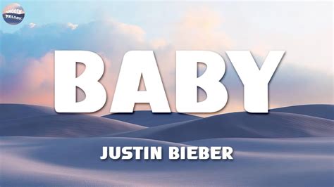 Justin Bieber Baby Ft Ludacris Lyrics Youtube