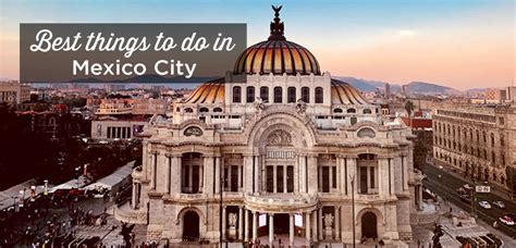 45 Best Things To Do In Mexico City Tips 2024