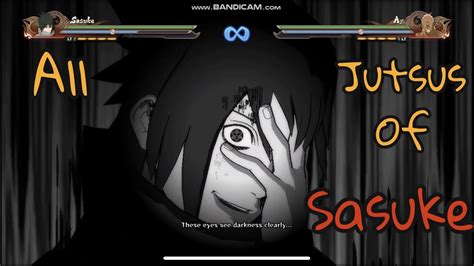 Sasuke Uchiha All Ultimate Jutsus Naruto Shippuden Ultimate Ninja