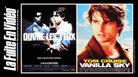 Vanilla Sky Vs Ouvre Les Yeux Critique Youtube