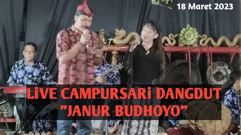 Live Campursari Janur Budhoyo Ds Ngasem Kec Ngasem Kediri Youtube