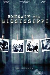 Beneath The Mississippi Rotten Tomatoes