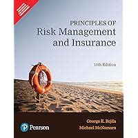 Principles Of Risk Management And Insurance RENTAL EDITION Rejda