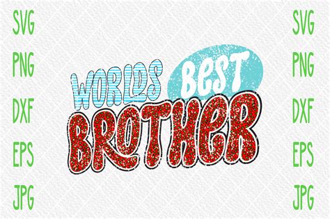 Worlds Best Brother Graphic By Sublimation Bundle Creative Fabrica