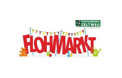 Stadtgemeinde Zeltweg Veranstaltungen 1 Flohmarkt Der