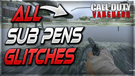 Cod Vanguard Glitches All Best Glitches On Sub Pens Call Of Duty