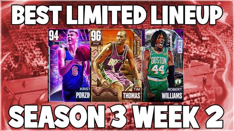 The Best Lineup For Limited Season 3 Week 2 In Nba 2k23 Myteam Youtube