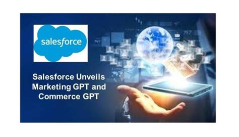 Salesforce Unveils Marketing GPT And Commerce GPT BIIA Business