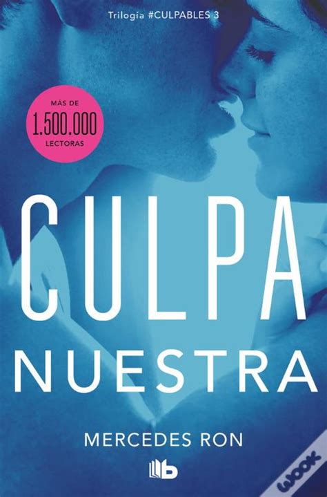 Culpa Nuestra (Culpables 3) de Mercedes Ron - Livro - WOOK