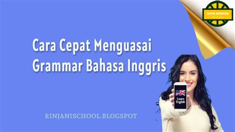 Cara Cepat Menguasai Grammar Bahasa Inggris Rinjani School