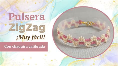 Pulsera Zigzag S Per F Cil Activa Tu Creatividad Youtube