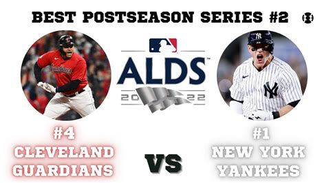 Best Postseason Series New York Yankees Vs Cleveland Guardians