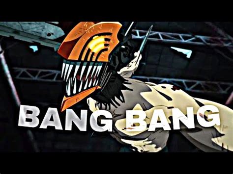 Chainsaw Man Bang Bang Amv Edit Youtube