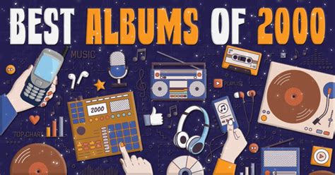 55 Best Albums Of The 2000s (Top 2000s Albums) - Music Grotto