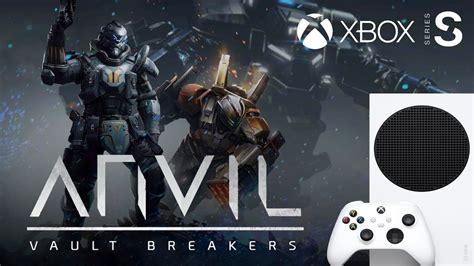 Xbox Series S Gameplay Graphics In Anvil Vault Breakers Youtube