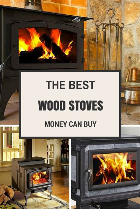 Wood stoves are a great option for heating a home or cabin. Here are some of the best rated ...