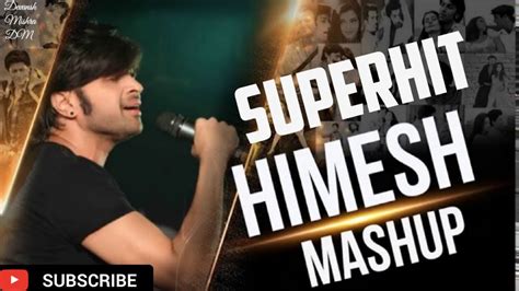 Himesh Reshammiya Mashup Songs Latest Songs Of Himesh Reshammiya