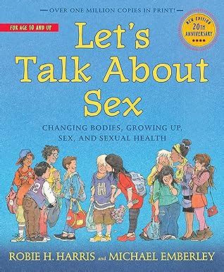 Let S Talk About Sex Harris Robie H Emberley Michael Amazon Co Uk Books