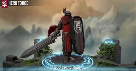 Souls Knight Guy Made With Hero Forge