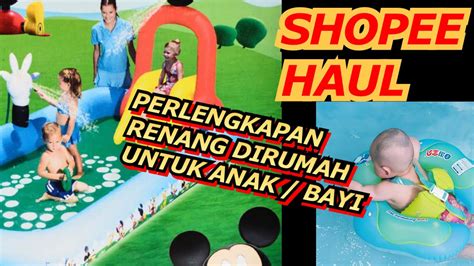 Shopee Haul Perlengkapan Renang Di Rumah Youtube