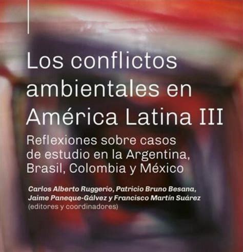 Los conflictos ambientales en América Latina III Francisco Diez