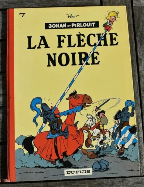 JOHAN ET PIRLOUIT 7 La flèche noire de Peyo dos rond