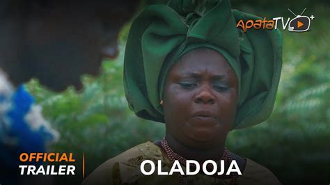 Oladoja Latest Yoruba Movie 2024 Official Trailer Now Showing On