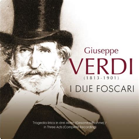 Verdi I Due Foscari By Orchestra Del Teatro Regio Di Torino Nicola