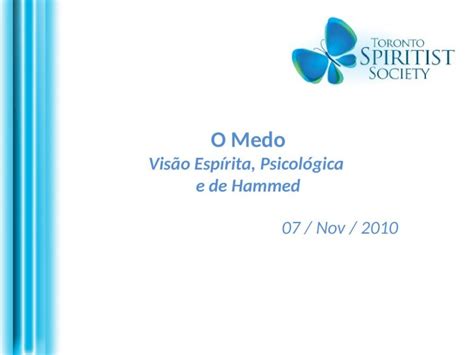 Ppt O Medo Visão Espírita Psicológica E De Hammed 07 Nov 2010