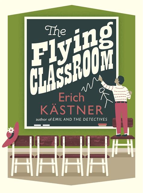 The Flying Classroom by Erich Kästner, Walter Trier, and Anthea Bell ...