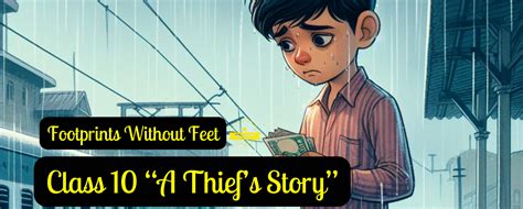 Class A Thief S Story Complete Explanation Msro Classroom