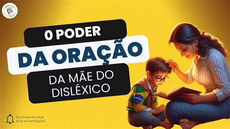 O Poder Da Mae Que Ora Pelos Filhos - O poder da oração da mãe que ora pelo filho disléxico - YouTube