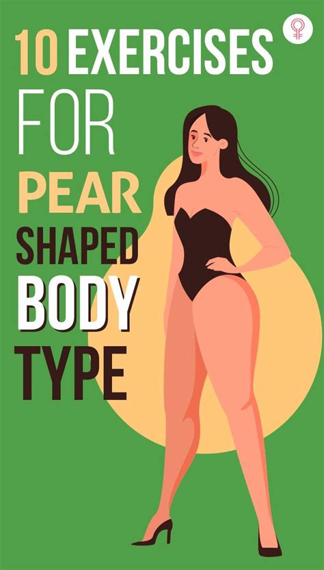 10 awesome exercises for the pear shaped body type – Artofit