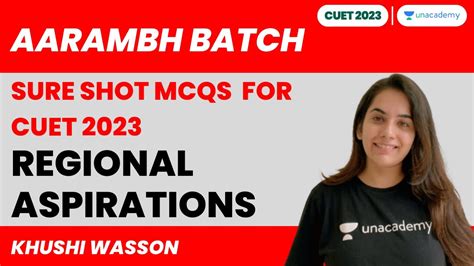 Regional Aspirations Sure Shot MCQs CUET 2023 AARAMBH BATCH