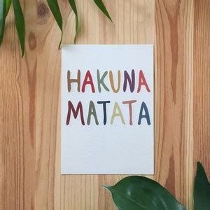 Hakuna Matata A Postcard In Earth Tones Etsy