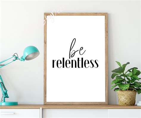 Be Relentless Poster Workout Fitness Motivation Quote Sign Relentless