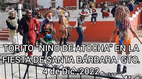 Torito Niño de Atocha en la fiesta de santa Bárbara Gto 4 de Dic