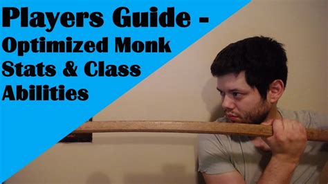 Players Guide Optimized Monk Stats And Class Abilities Youtube