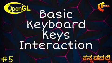 Basic Keyboard Keys Interactions In Opengl Computer Graphics