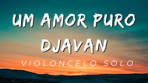 Djavan Um Amor Puro Youtube