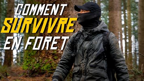 Comment Survivre En Foret Youtube