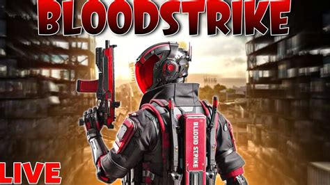 Project Bloodstrike New Update Live Road To 2k Youtube