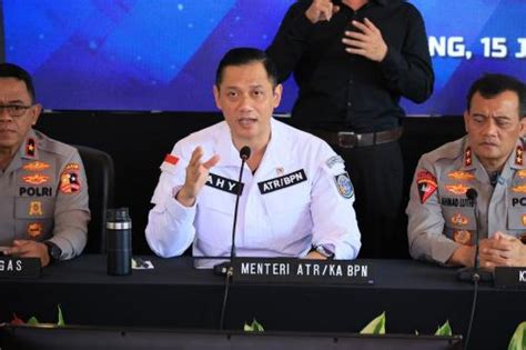 AHY Gebuk Dua Kasus Mafia Tanah Di Jateng Potensi Kerugian Negara Rp3