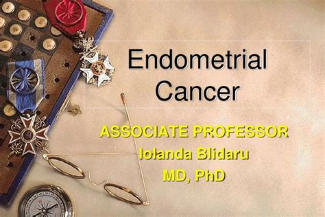 Ppt Endometrial Cancer Powerpoint Presentation Free Download Id9607327