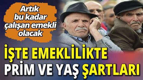 Art K Bu Kadar Al An Emekli Olacak Te Emeklilikte Prim Ve Ya Artlar