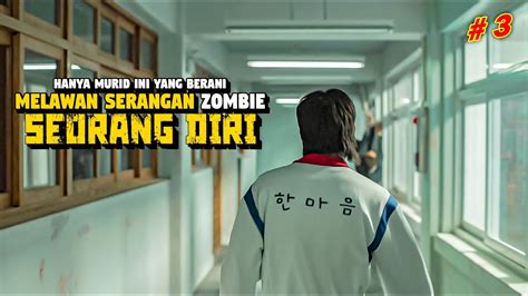 KETIKA SELURUH SEKOLAH TELAH DIKUASAI OLEH SERANGAN ZOMBIE Alur